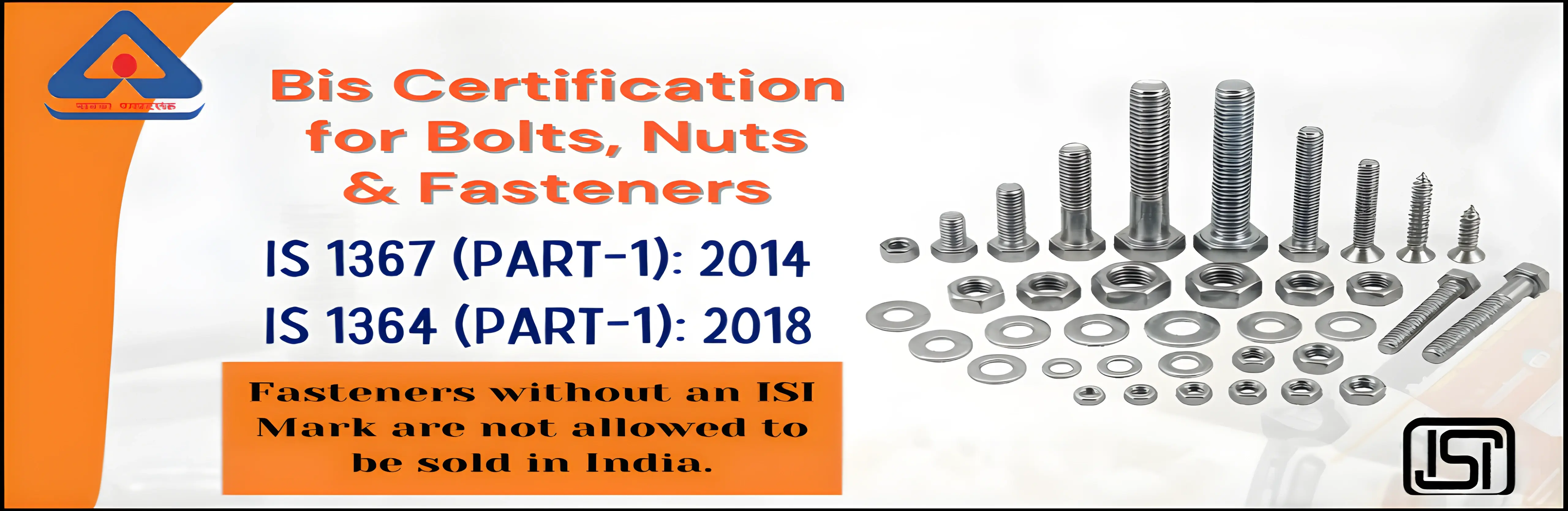 BIS Certification for Bolts Nuts and Fasteners India – ISI Mark – QCO 2023 2024 – Standphill India