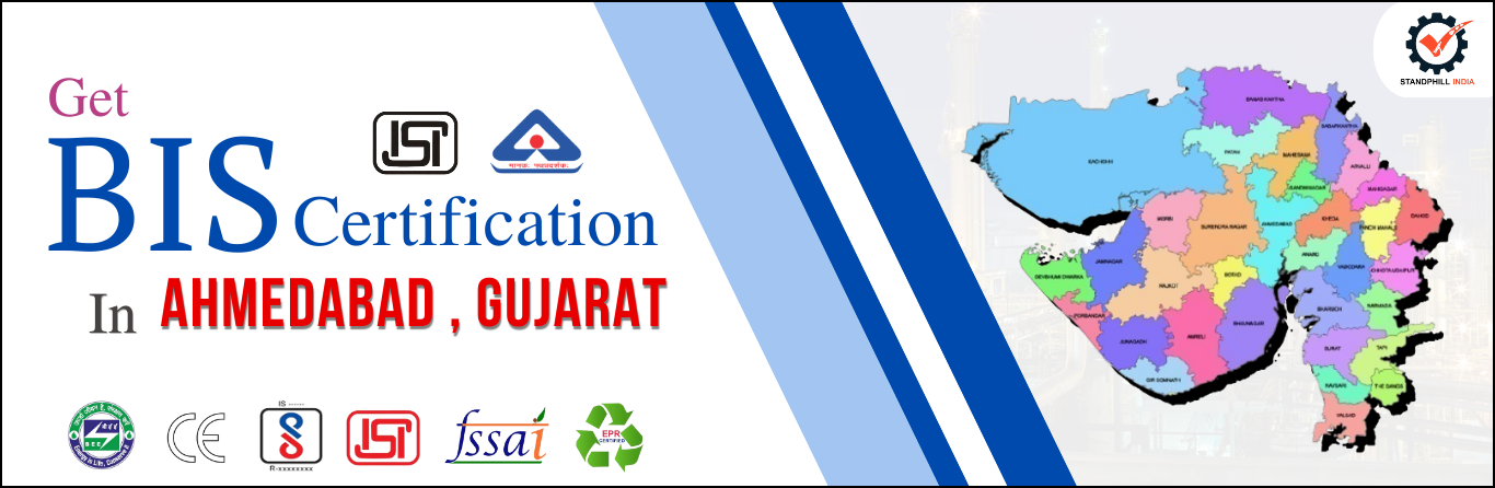 BIS Certification Consultant in Ahmedabad, Gujarat
