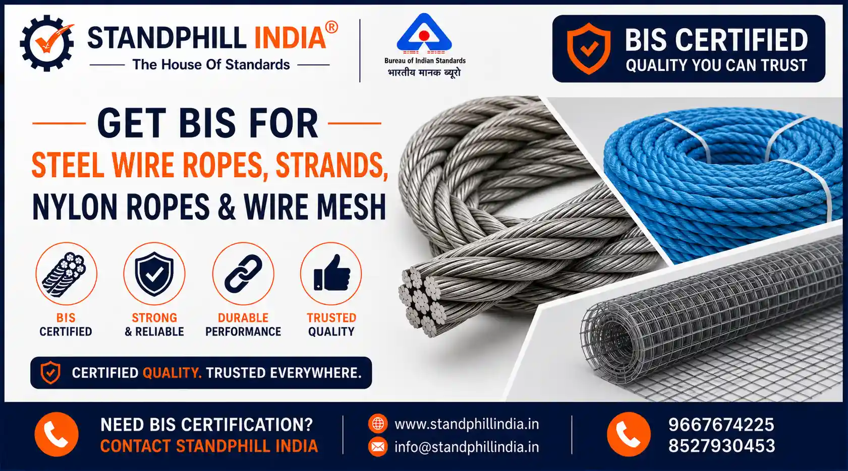 BIS Certification for Steel Wire Ropes Strands Nylon Ropes and Wire Mesh - Quality Control Order 2024 - All 9 Products - ISI Mark - Standphill India