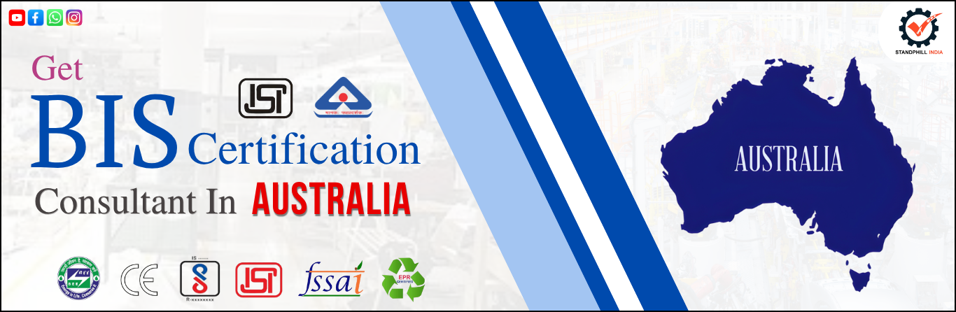 BIS Certification Consultant in Australia – Standphill India