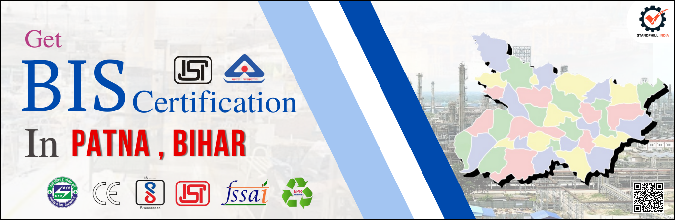 Best BIS Consultant in Bihar | bis certification consultant - standphill india 