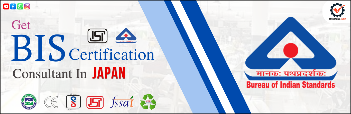 BIS Certification Consultant in Japan – Standphill India