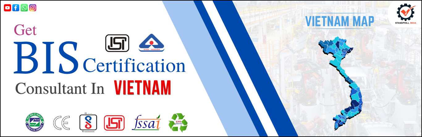 BIS Certification Consultant in Vietnam – Standphill India