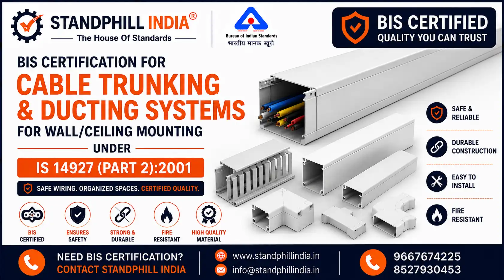 BIS Certification for Cable Trunking and Ducting Systems IS 14927 Part 2 - ISI Mark - Standphill India