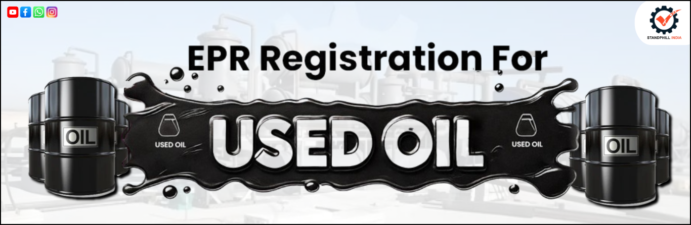 EPR Registration Consultant for Used Oil - standphill india