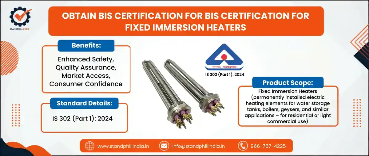 BIS Certification for Fixed Immersion Heaters – Standphill India