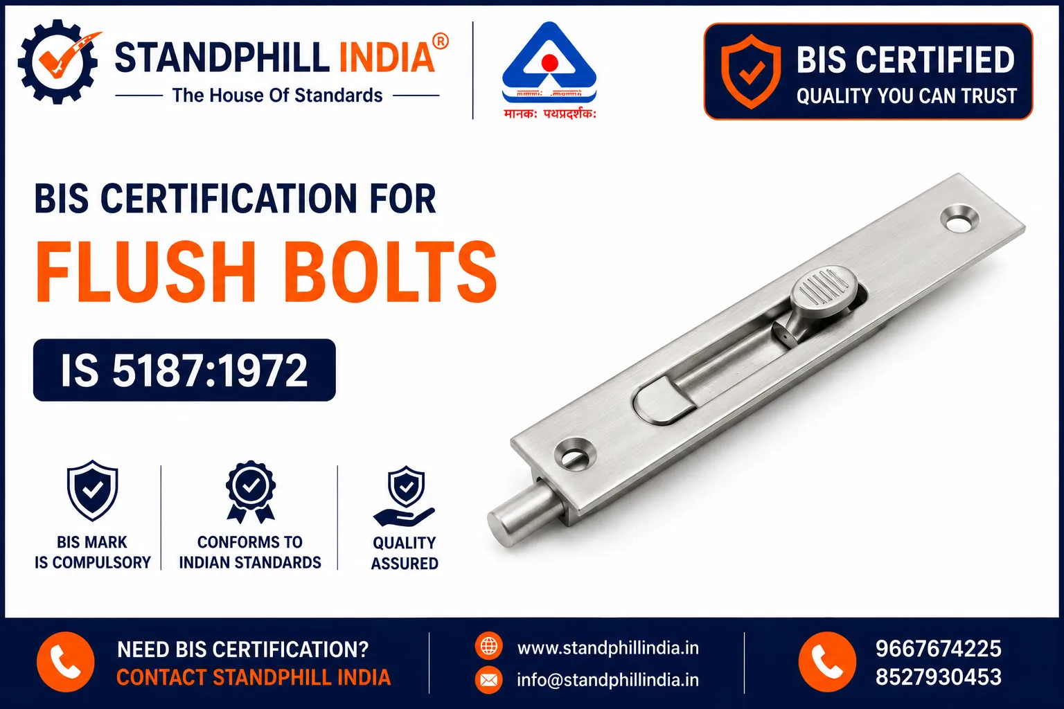 BIS Certification for Flush Bolts Doors and Windows - ISI Mark - Standphill India