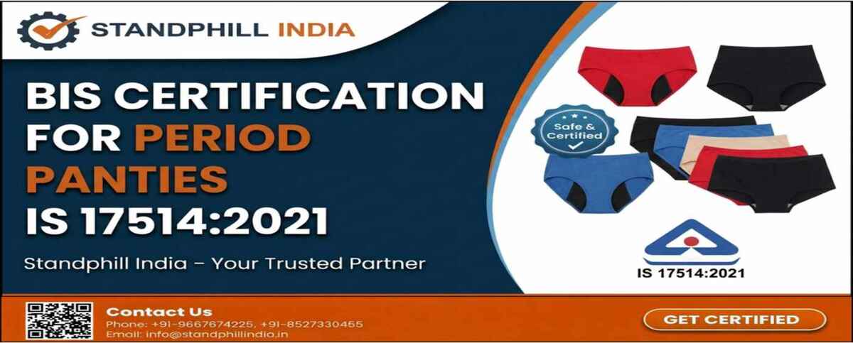 BIS Certification for Period Panties - IS 17514:2021 Compliance