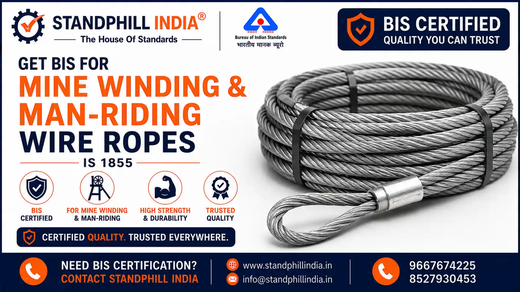 BIS Certification for Stranded Steel Wire Ropes for Winding and Man Riding Haulages in Mines IS 1855 - ISI Mark - Standphill India