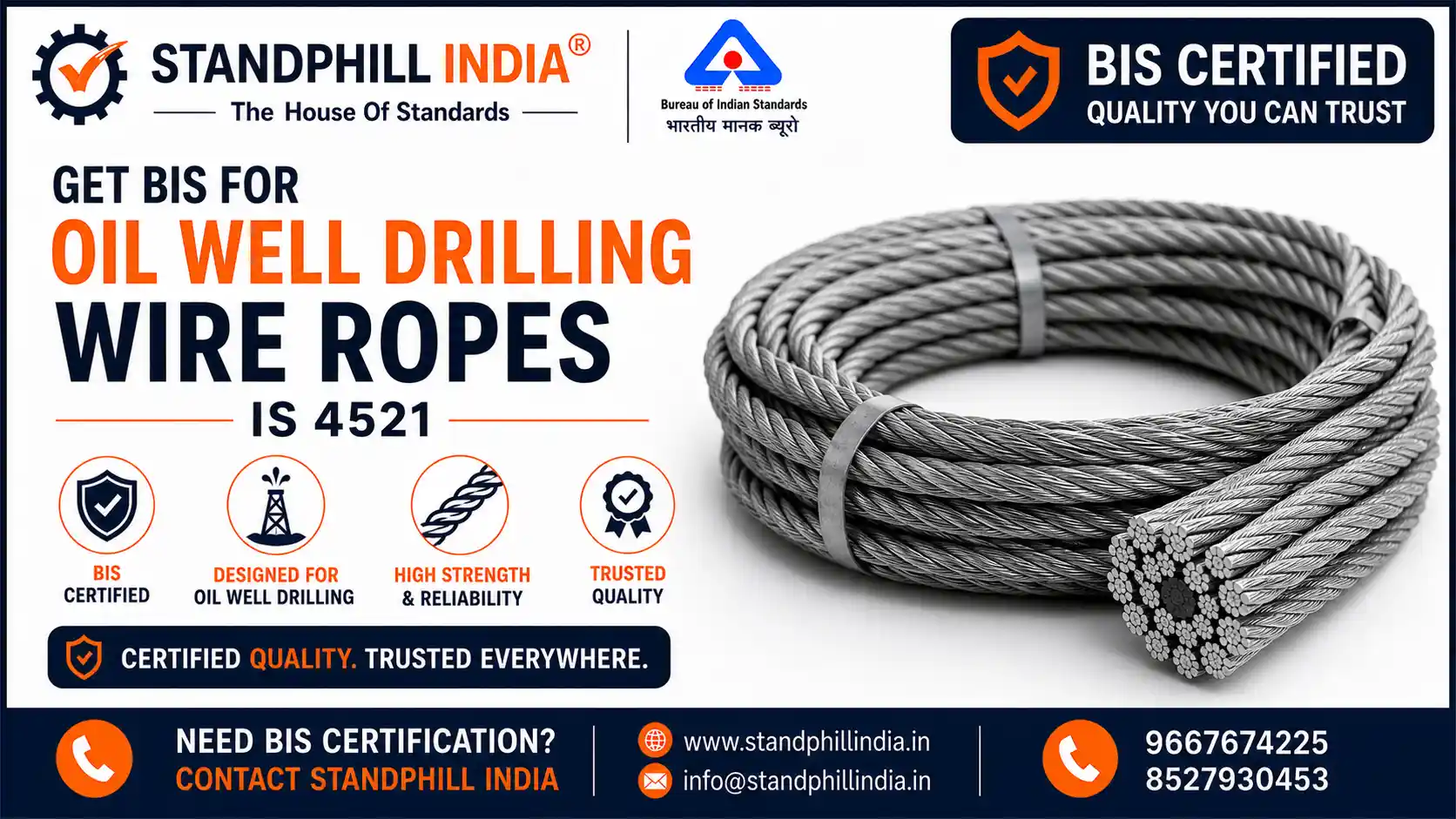 BIS Certification for Wire Ropes Used in Oil Wells and Oil Well Drilling IS 4521 - ISI Mark - Standphill India