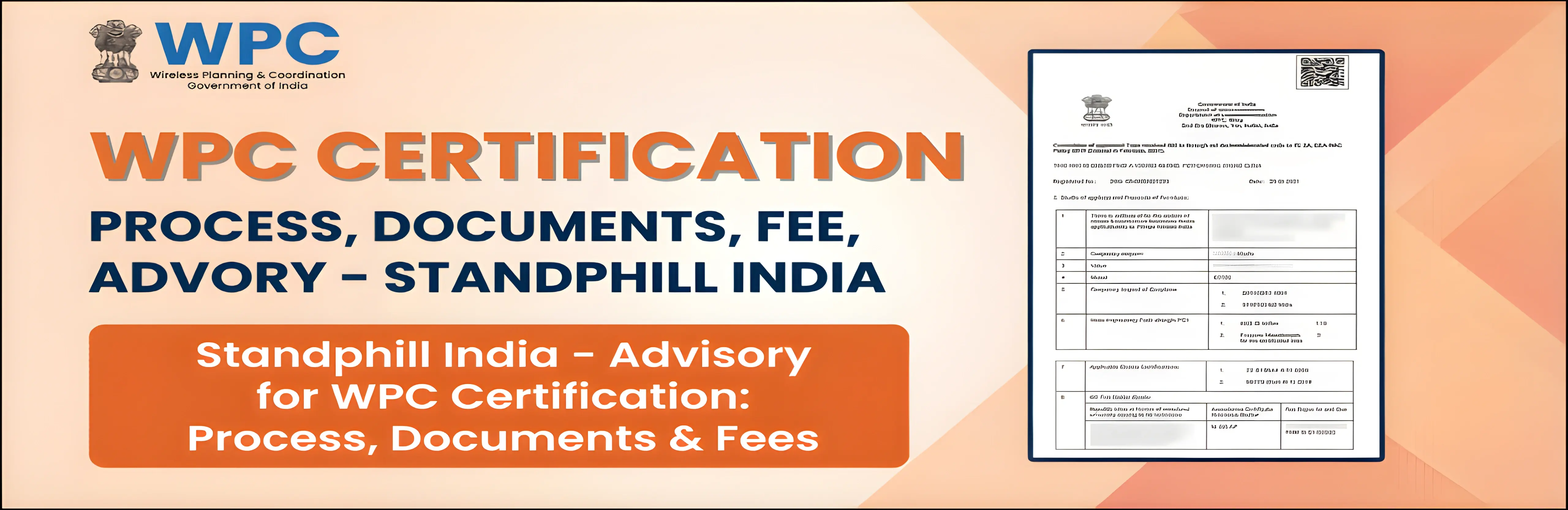 WPC Certification India – ETA Approval – Process Documents Fee – Standphill India WPC Consultant