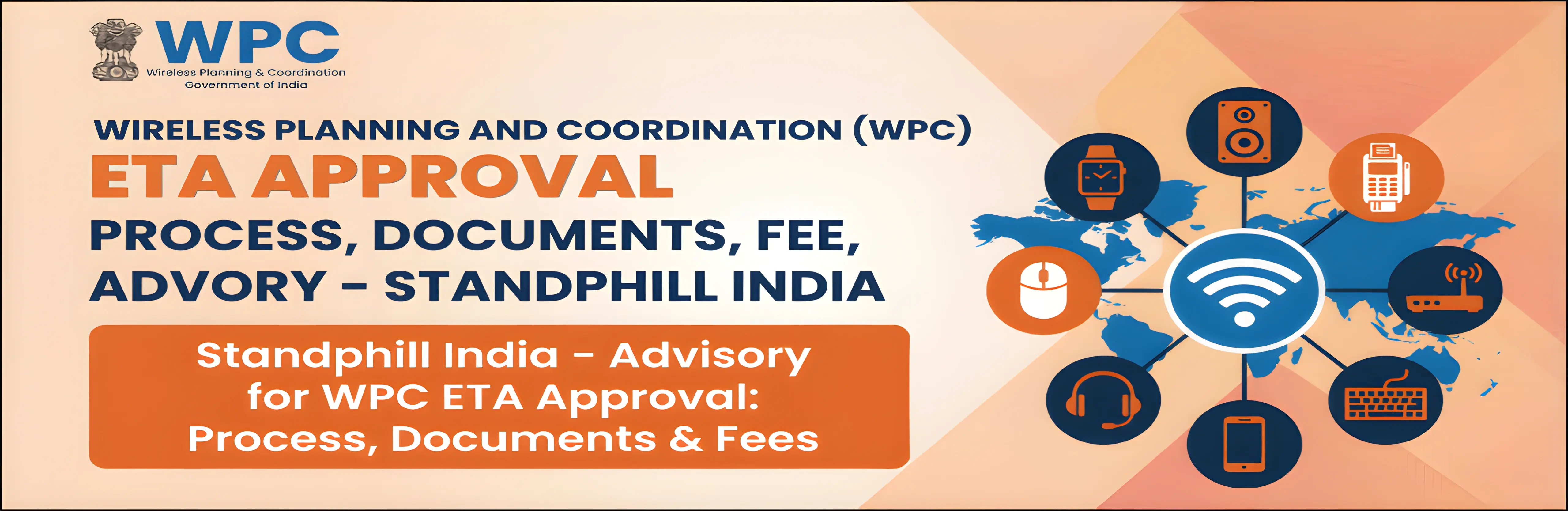 WPC ETA Approval in India – Complete Guide – Products, Process, Fees, Documents – Standphill India