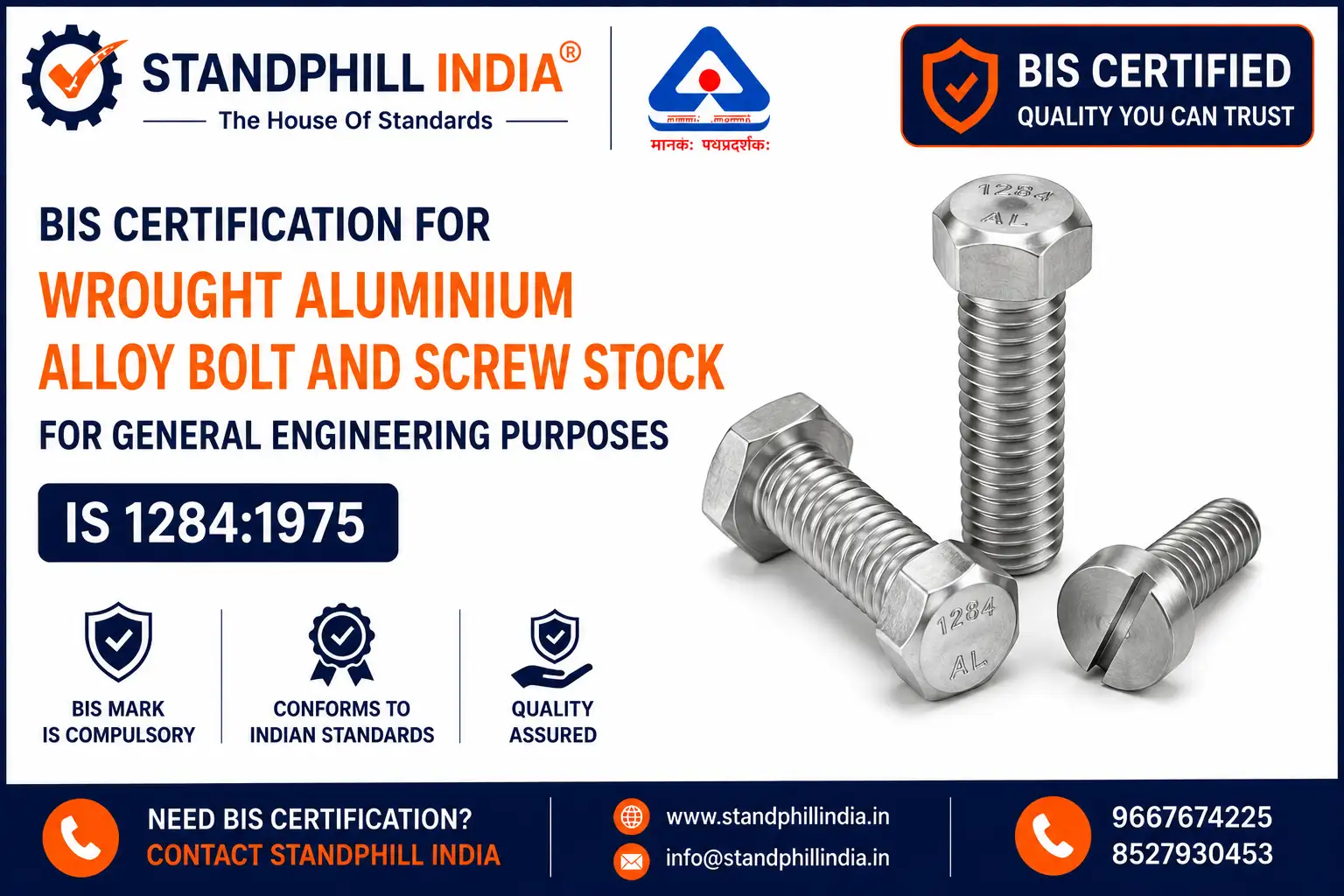 BIS Certification for Wrought Aluminium Alloy Bolt and Screw Stock - ISI Mark - Standphill India