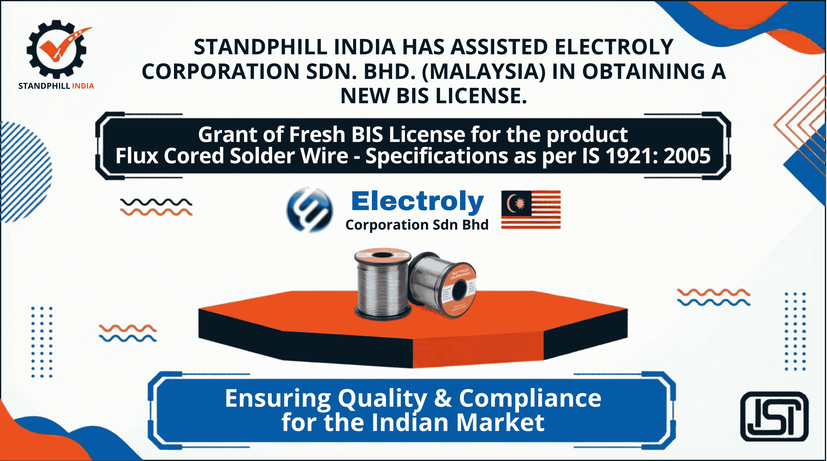 BIS Certification for Flux Cored Solder Wire IS 1921:2005 — Electroloy Malaysia
