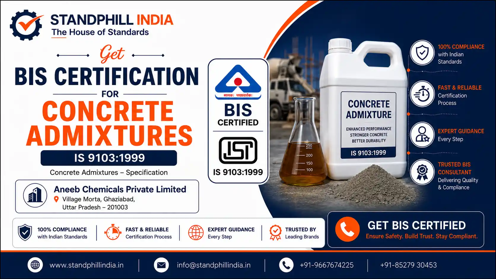 BIS Certification for Concrete Admixtures IS 9103:1999 - Aneeb Chemicals Private Limited, Village Morta, Ghaziabad | Standphill India