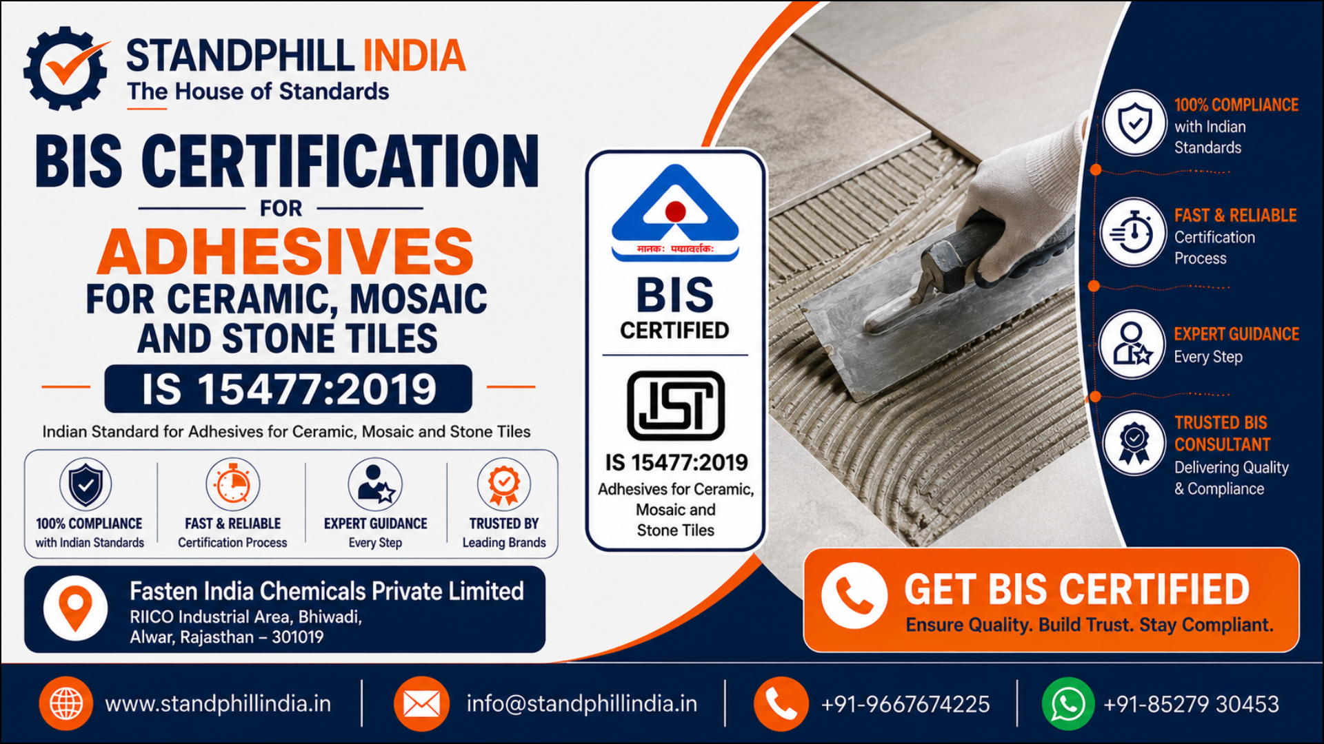 BIS Certification for Adhesives for Ceramic, Mosaic and Stone Tiles IS 15477:2019 - Fasten India Chemicals Private Limited, RIICO Industrial Area, Bhiwadi, Alwar, Rajasthan | Standphill India