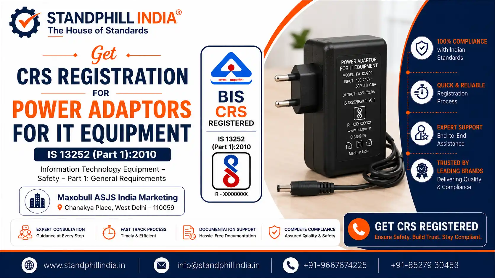 BIS CRS Registration for Power Adaptors for IT Equipment IS 13252 Part 1:2010 - Maxobull ASJS India Marketing, Chanakya Place, West Delhi | Standphill India