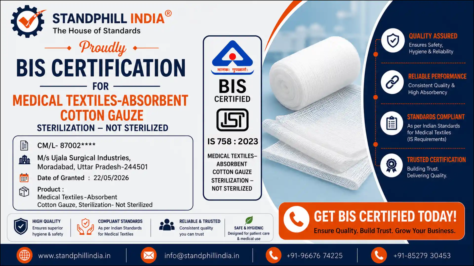 BIS Certification for Absorbent Cotton Gauze Not Sterilized - Ujala Surgical Industries, Kanth, Moradabad, Uttar Pradesh | Standphill India